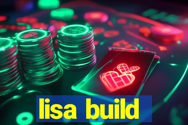 lisa build